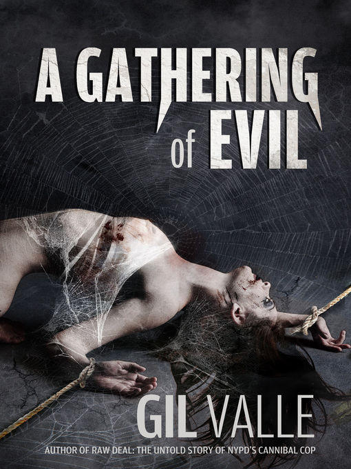 Title details for A Gathering of Evil by Gil Valle - Available